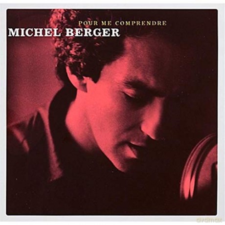 Michel Berger: Pour Me Comprendre [2CD]