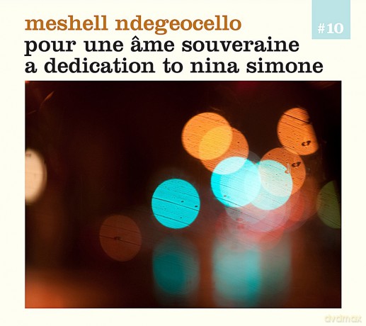 Meshell Ndegeocello: Pour Une Ame Souveraine - a Dedication to Nina Simone [CD]