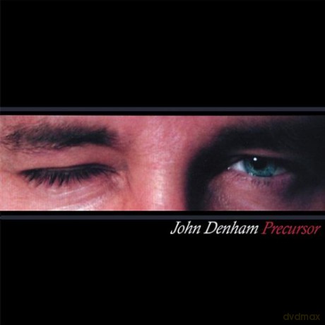 John Denham: Precursor [CD]