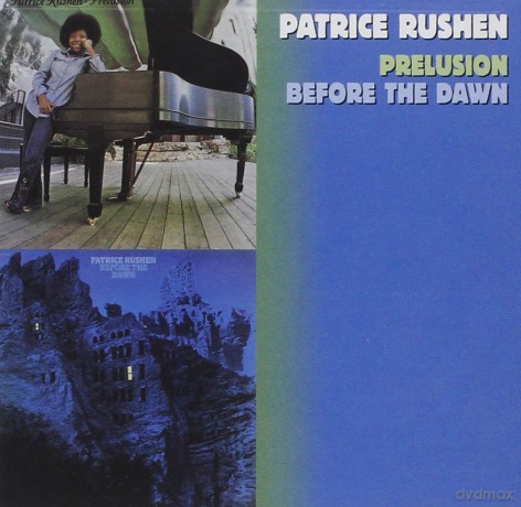 Patrice Rushen: Prelusion / Before the Dawn [CD]