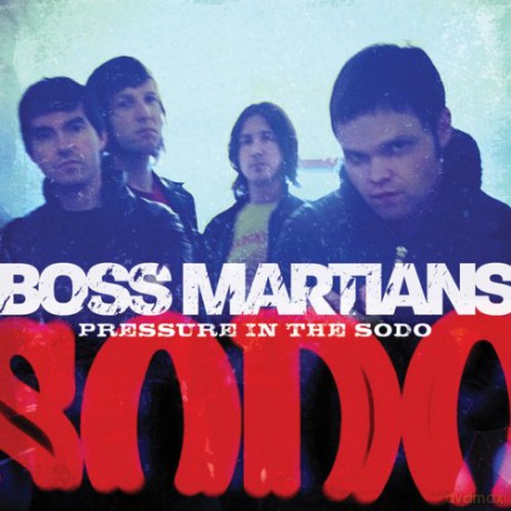 Boss Martians: Pressure in the Sodo [CD]