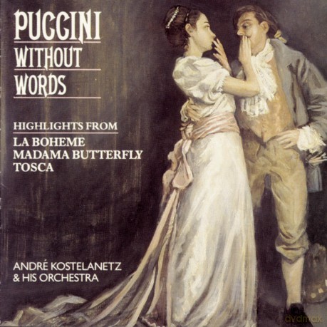 Andre Kostelanetz: Puccini Without Words [CD]