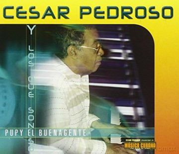 Cesar Pedroso: Pupy El Buenagente [CD]
