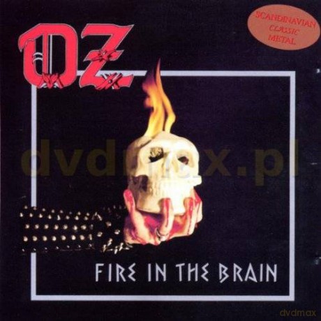 OZ: Fire In The Brain [CD]