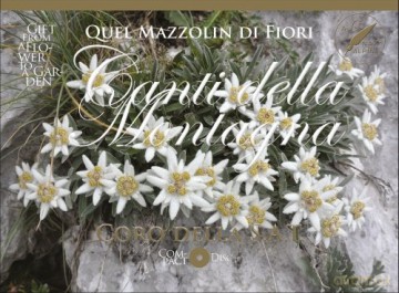 Coro Della s.a.t: Quel Mazzolin Di Fiori - Canti Della Montagna [CD]