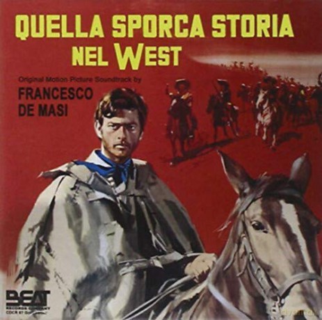 Francesco De Masi: Quella Sporca Storia Nel West [CD]