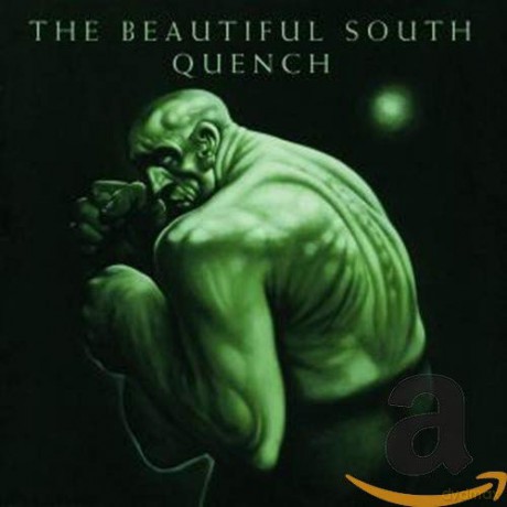 The Beautiful South: Quench [CD]