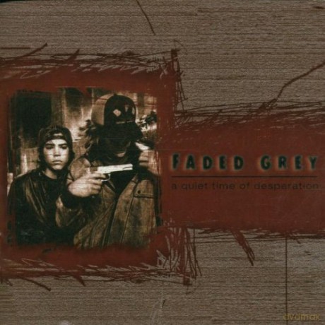 Faded Gray: Quiet Time of Desperation [CD]