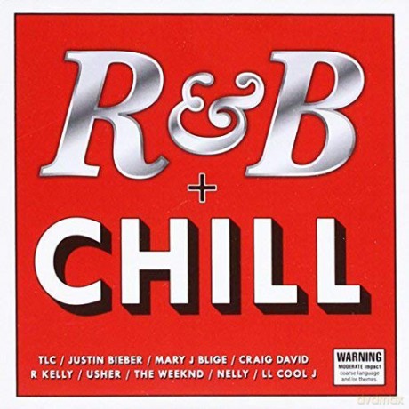 R&B + Chill [CD]
