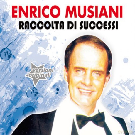 Enrico Musiani: Raccolta Di Successi [CD]