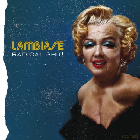 Lambiase: Radical Shit! [CD]