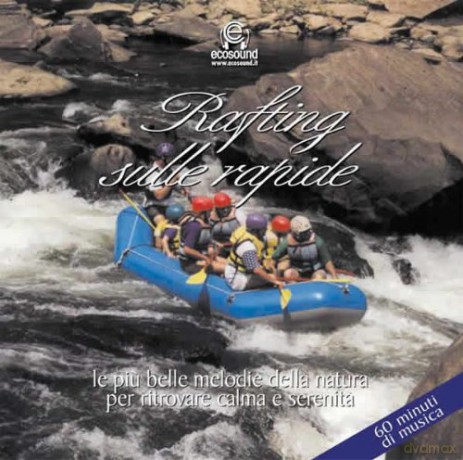 Rafting Sulle Rapide [CD]