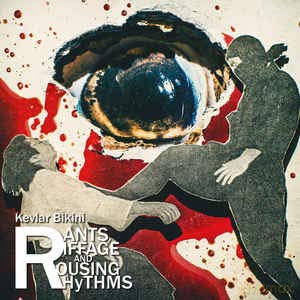 Kevlar Bikini: Rants, Riffage And Rousing Rhythms [CD]