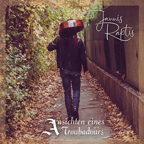 Ansichten Eines Troubadours: Raptis, Jannis [CD]