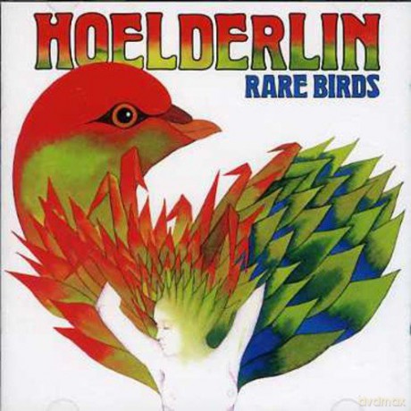 Hoelderlin: Rare Birds [CD]