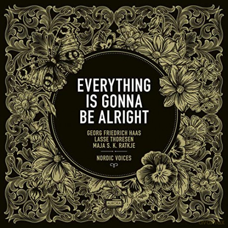 Everything Is Going To Be Alright!: Ratkje,Maja/Thoresen,Lasse/Haas,Georg F. - Everything Is Going To Be Alright! [CD]