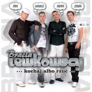 Bracia Lewkowscy: Kochaj albo rzuć [CD]