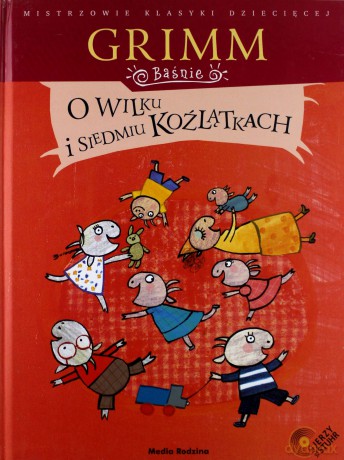 O wilku i siedmiu koźlątkach (Mistrzowie Klasyki Dziecięcej) - Wilhelm i Jakub Grimm [KSIĄŻKA]+[CD]