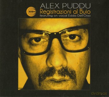 Alex Puddu: Registrazioni Al Buio [CD]