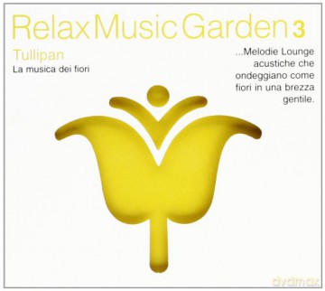 Vari-Relax Music Garden 3-Tullipan: Relax Music Garden 3-Tullipan [CD]