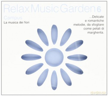 Relax Music Garden 6: Relax Music Garden 6-Campus [CD]