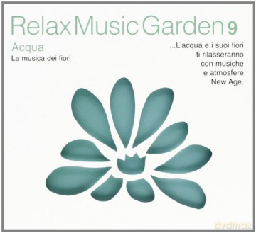 Relax Music Garden 9: Relax Music Garden 9-Acqua [CD]