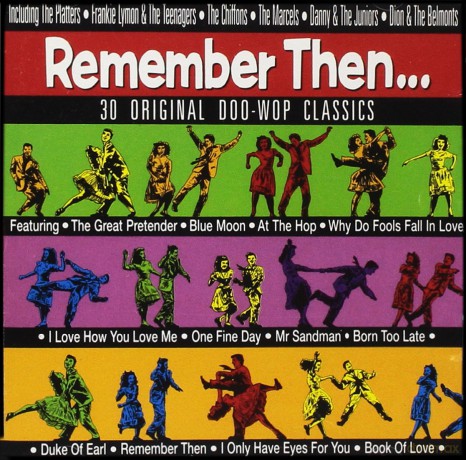 Remember Then: 30 Original Doo Wop Classics [CD]