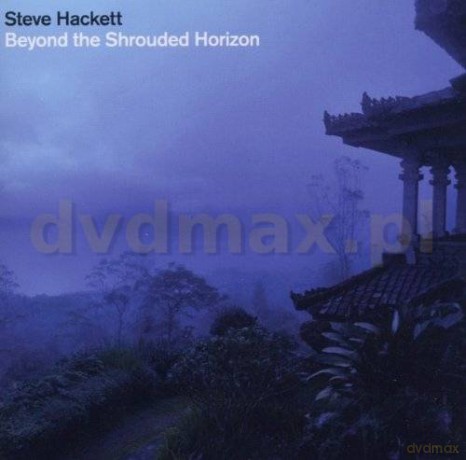 Steve Hackett: Beyond The Shrouded Horizon [CD]