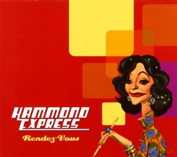 Hammond Express: Rendez [CD]