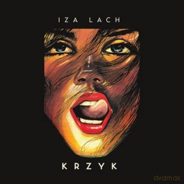 Iza Lach: Krzyk (digipack) [CD]