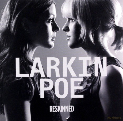 Larkin Poe: Reskinned [CD]