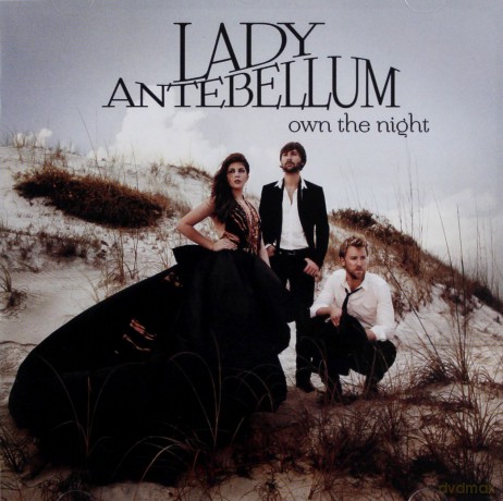 Lady Antebellum: Own The Night [CD]
