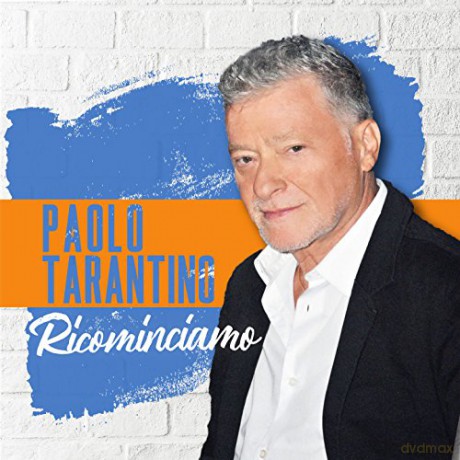 Paolo Tarantino: Ricominciamo [CD]