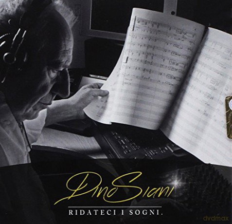 Dino Siani: Ridateci I Sogni [CD]