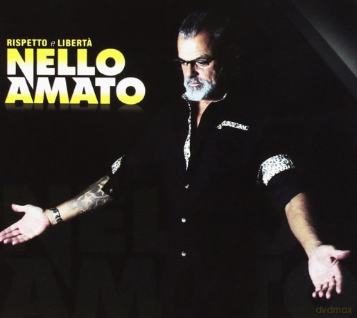 Amato Nello: Rispetto E Liberta' [CD]
