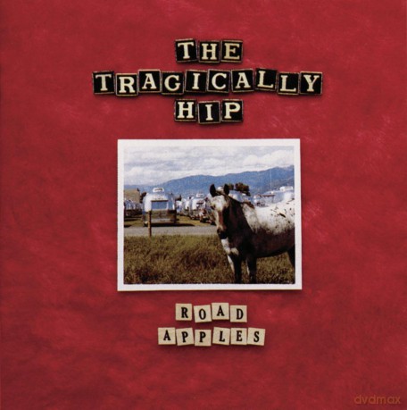 Tragically Hip: Road Apples [CD]