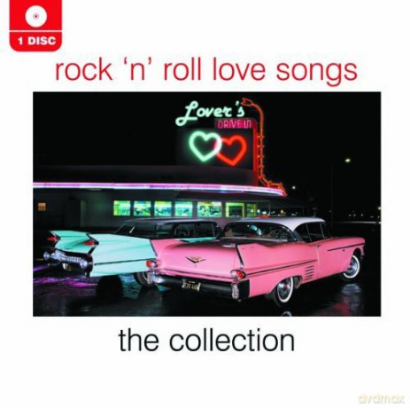 Rock and Roll Love Songs: The Collection [CD]