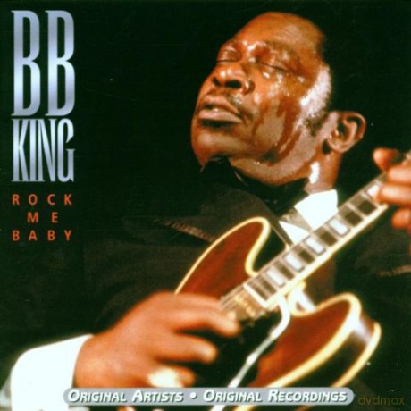 B.B. King: Rock Me Baby [CD]