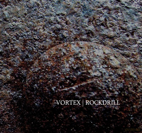 Vortex: Rockdrill [CD]