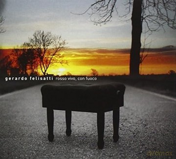 Gerardo Felisatti: Rosso Vivo Con Fuoco [CD]