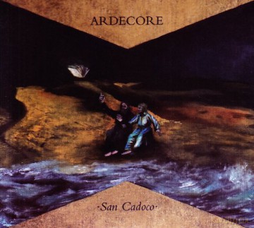 Ardecore: San Cadoco [2CD]