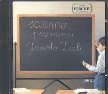 Leali Fausto: Saremo Promossi [CD]