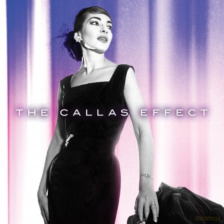 Maria Callas: The Callas Effect [2CD]