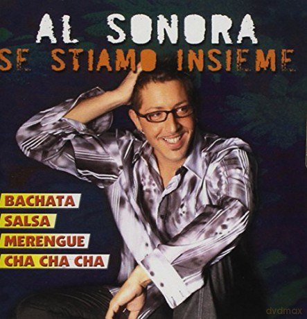Al Sonora: Se Stiamo Insieme [CD]