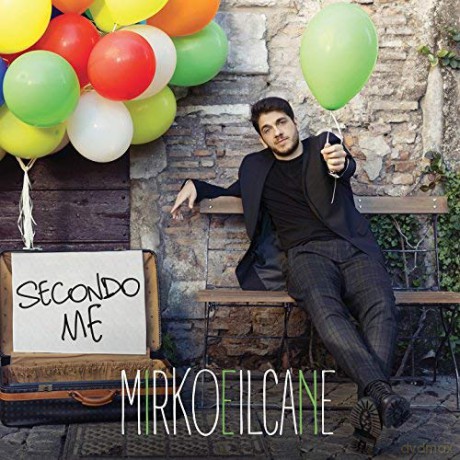 Mirkoeilcane: Secondo Me [CD]
