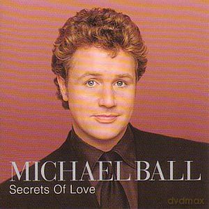 Michael Ball: Secrets Of Love [CD]