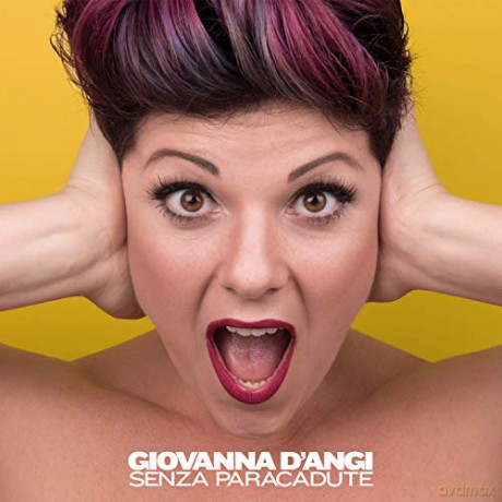 Giovanna D'Angi: Senza Paracadute [CD]