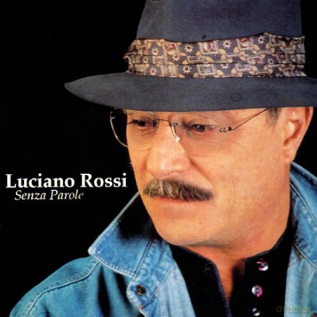 Luciano Rossi: Senza Parole [CD]