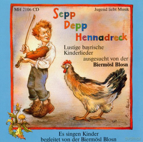 Biermosl Blosn: Sepp Depp Hennadreck [CD]