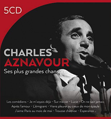 Charles Aznavour: Ses Plus Grandes Chansons [CD]